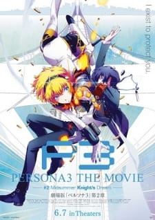 Persona 3 the Movie 2: Midsummer Knights Dream